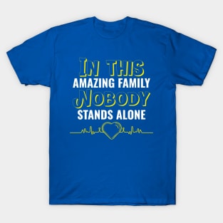 Down Syndrome Family Support T-Shirt